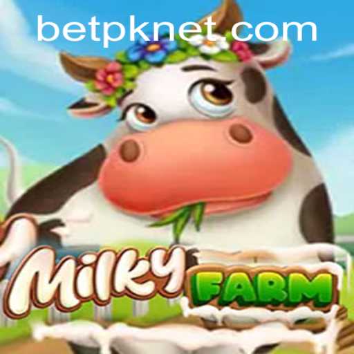 Exploring MilkyFarm and the Innovative BetPK Feature